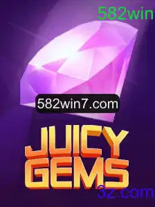 Descubra o Fascinante Mundo de JuicyGems e a Chave para Vencer com 582win